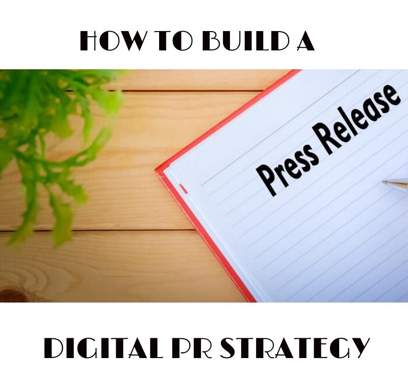 How to build a digital PR Strategy